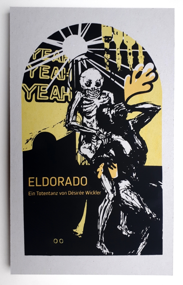 Eldorado – ein Totentanz von Désirée Wickler – Bild 2