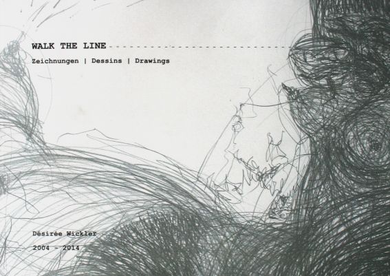 Walk the line | Zeichnungen, Désirée Wickler 2004 - 2014